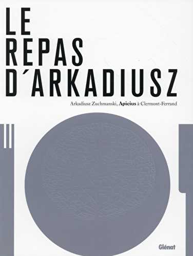 Le repas d'arkadiusz