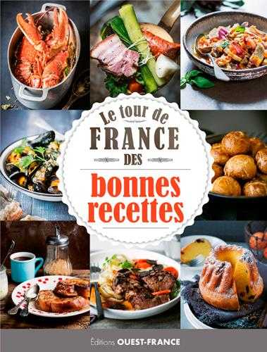 Le tour de france des bonnes recettes