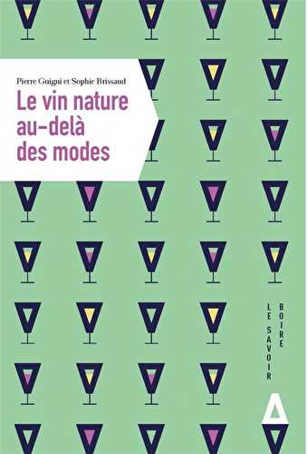 Le vin nature au-dela des modes