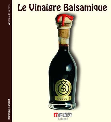 Le vinaigre balsamique