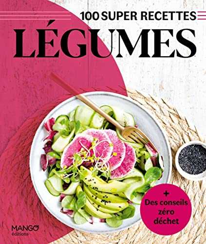 Légumes. Facile, rapide, bon !