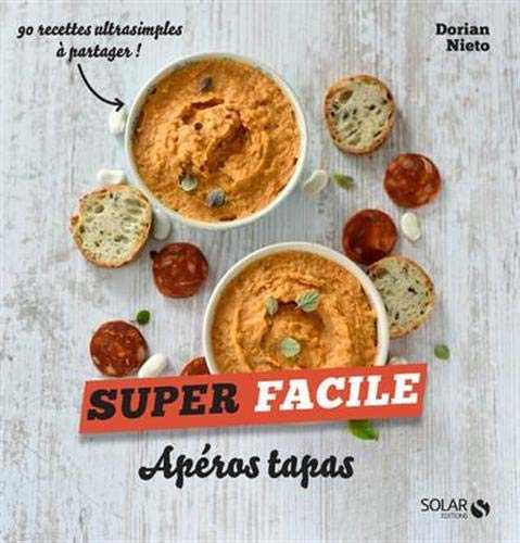 Les apéros tapas - super facile