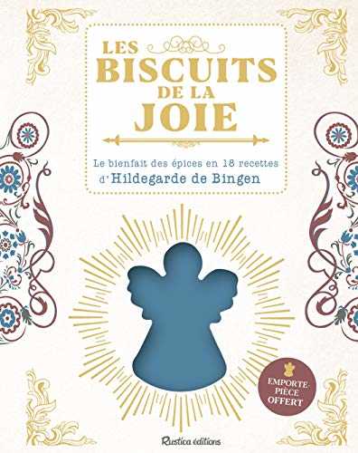 Les biscuits de la joie d'Hildegarde de Bingen