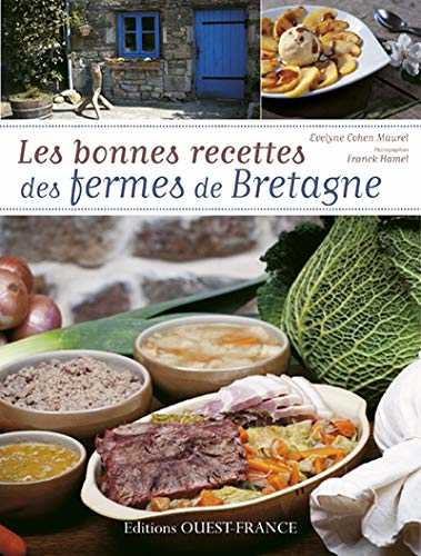 Les bonnes recettes des fermes de Bretagne