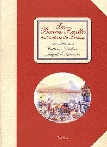 Les bonnes recettes tout autour du Léman