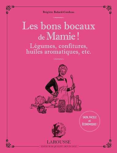 Les bons bocaux de Mamie !