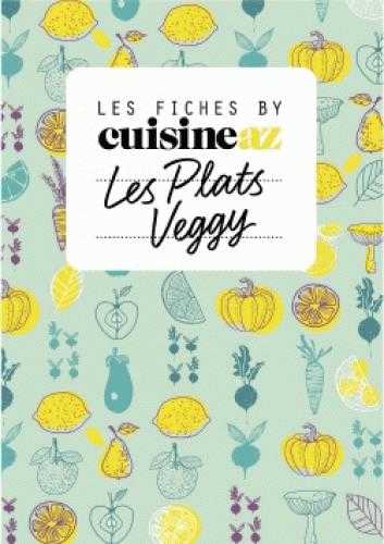 Les fiches cuisine az - recettes veggy