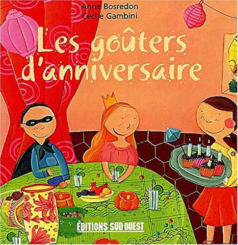 Les goûters d'anniversaire