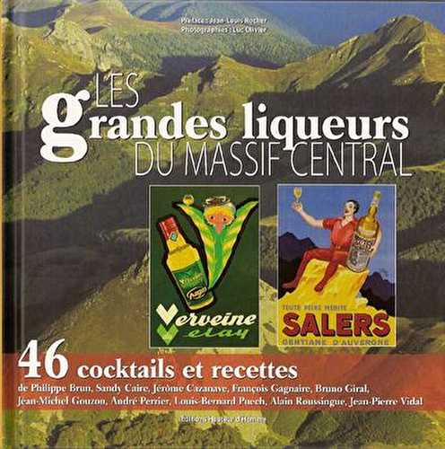 Les grandes liqueurs du massif central