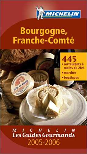 Les Guides Gourmands : Bourgogne - Franche-Comté