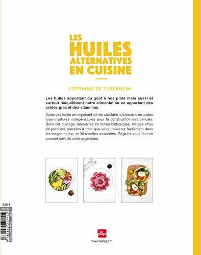 Les huiles alternatives en cuisiner