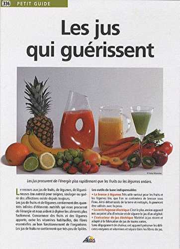 Les jus qui guérissent