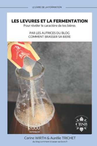 Les levures et la fermentation