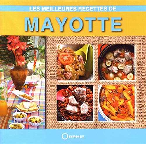 Les meilleures recettes de Mayotte