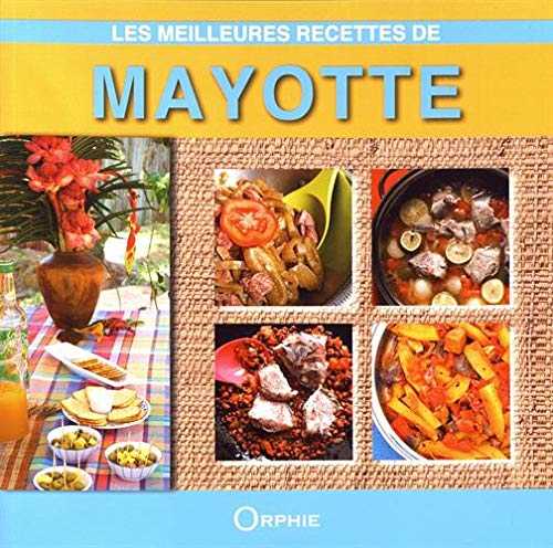 Les meilleures recettes de Mayotte