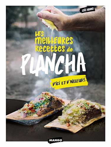 Les meilleures recettes de plancha d'ici et d'ailleurs