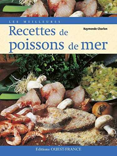 Les meilleures recettes de poissons de mer