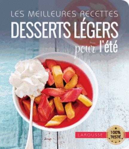 Les meilleures recettes desserts légers pour l'été