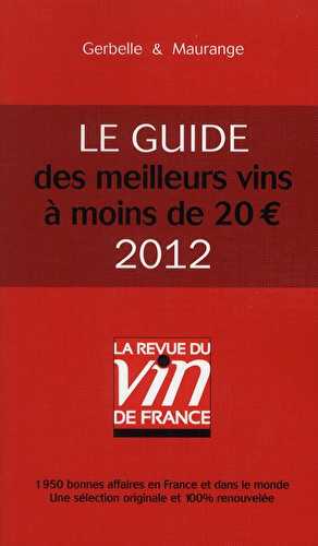 Les meilleurs vins à moins de 20 euros (édition 2012)