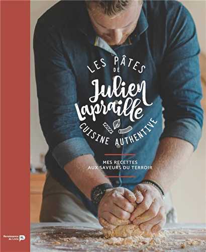 Les pâtes de julien lapraille