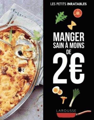 Les petits inratables - manger sain à moins de 2 euros