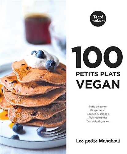 Les petits marabout - 100 petits plats vegan