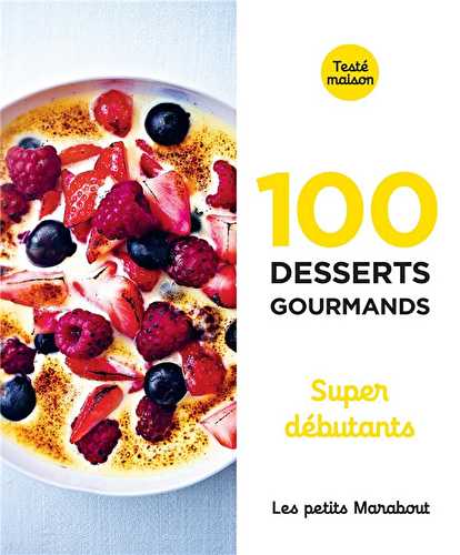 Les petits marabout - desserts gourmands supers débutants