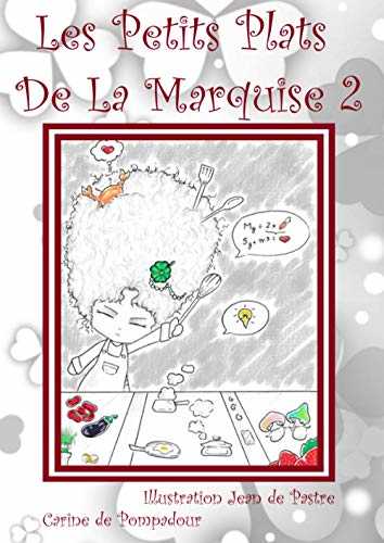 Les Petits Plats De La Marquise 2