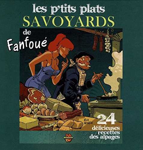 Les petits plats savoyards de fanfoué