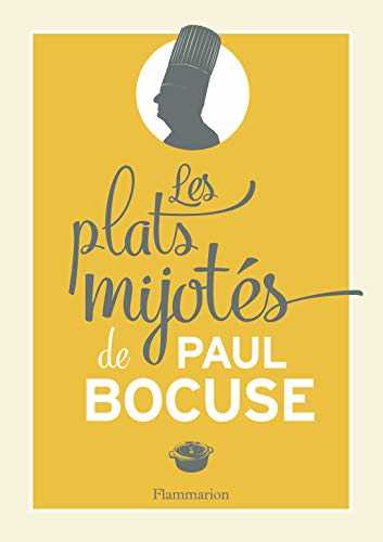 Les Plats mijotés de Paul Bocuse