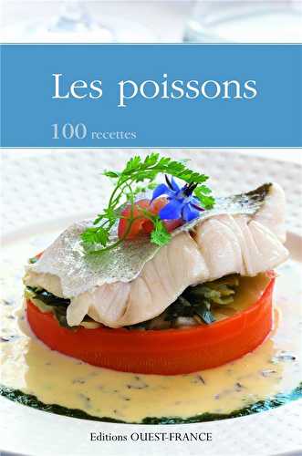 Les poissons - 100 recettes