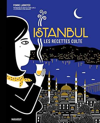 Les recettes culte - Istanbul