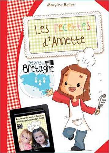 Les recettes d'annette - desserts de bretagne