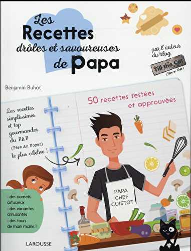 Les recettes savoureuses et drôles de papa