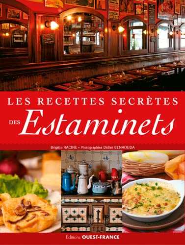 Les recettes secrètes des estaminets