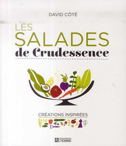 Les salades de crudessence