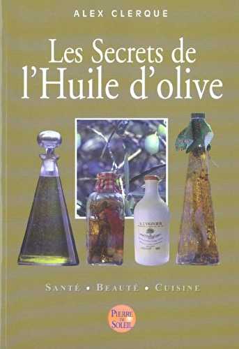 Les secrets de l huile d olive
