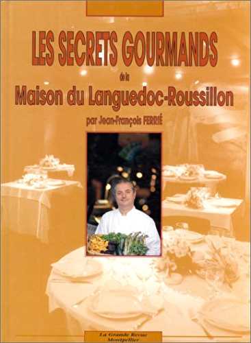Les secrets gourmands de la Maison du Languedoc-Roussillon