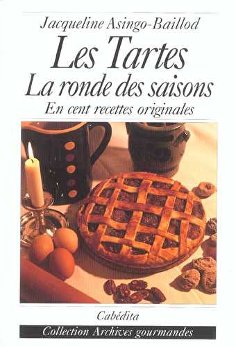 Les tartes, la ronde des saisons