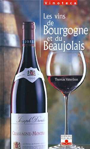 Les vins de bourgogne et du beaujolais