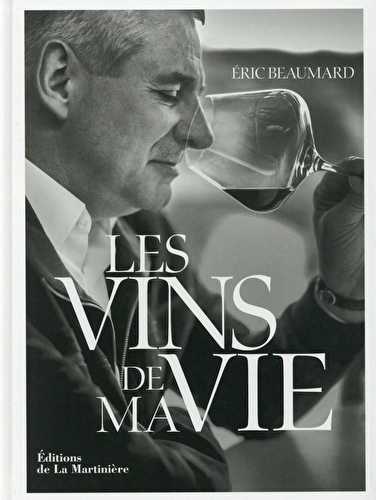 Les vins de ma vie