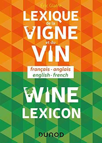 Lexique de la vigne et du vin - Wine lexicon