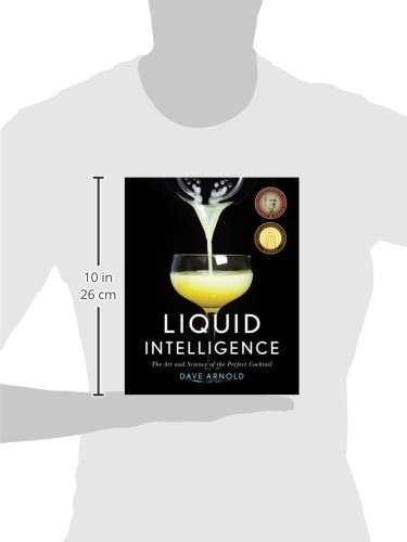 Liquid Intelligence – The Art and Science of the Perfect Cocktail