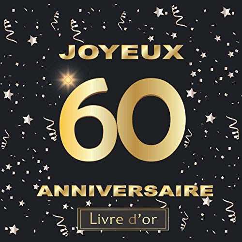 Livre d'or 60 ans joyeux anniversaire: Idée cadeau pour le 60 ème Anniversaire I Souvenir fête Décoration I Registre des cadeaux I Félicitations ... Bleu I Ornements Argentés I Homme et femme