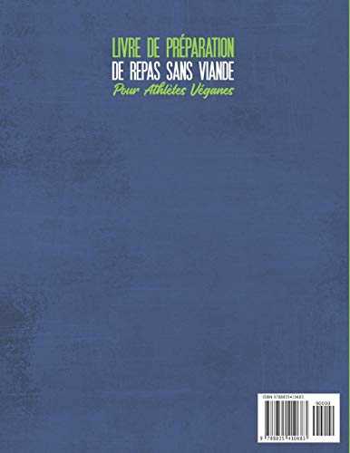 Livre De Preparation De Repas Sans Viande Pour Athletes Veganes: 200 Recettes Riches En Protéines Pour Vos Muscles Et Programmes De Repas Véganes Pour Débutants