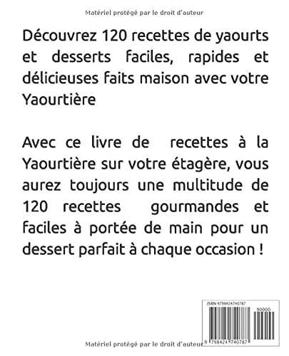 Livre de recettes à la yaourtière: 120 Recettes de yaourts gourmandes avec mon robot