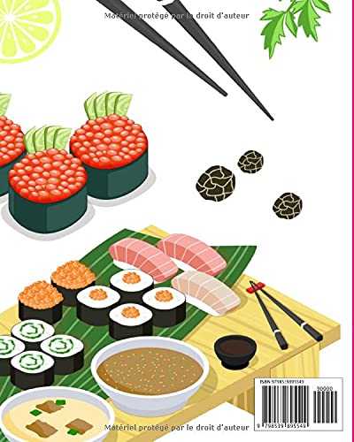 Livre de recettes Sushis: Livre de mes recettes Sushis et Makis: Carnet de 120 pages à compléter soi-même | une recette par page | Pour passionné(e) ... | format pratique 8 x 10 pouces (20 x 25 cm)