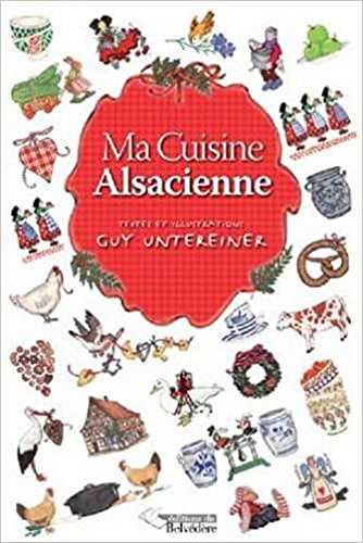 Ma cuisine alsacienne