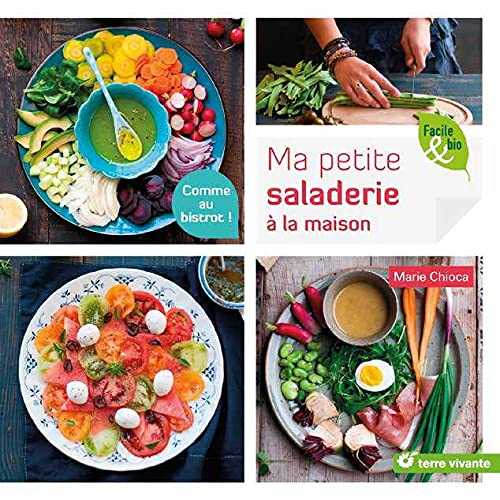 Ma petite saladerie à la maison: Comme au bistrot !