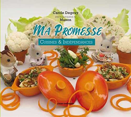 Ma promesse - cuisine et independance